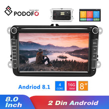 Load image into Gallery viewer, Podofo Android 8.1 2Din Car MP5 Multimedia Video Player GPS Car Radio Auto Radio Stereo 8''Audio For Seat/Skoda/Passat/Golf/Polo